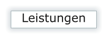 Leistungen