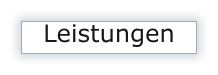 Leistungen