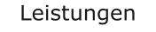 Leistungen