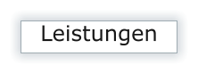 Leistungen